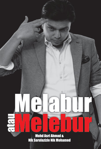 Melabur atau Melebur